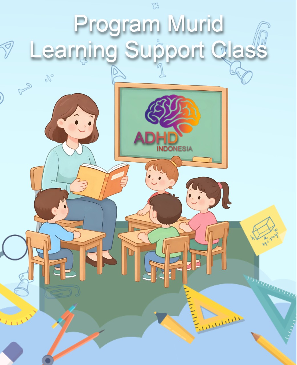 Program ADHD Indonesia Kota Blitar Kelas Pendampingan Belajar (Learning Support Class)